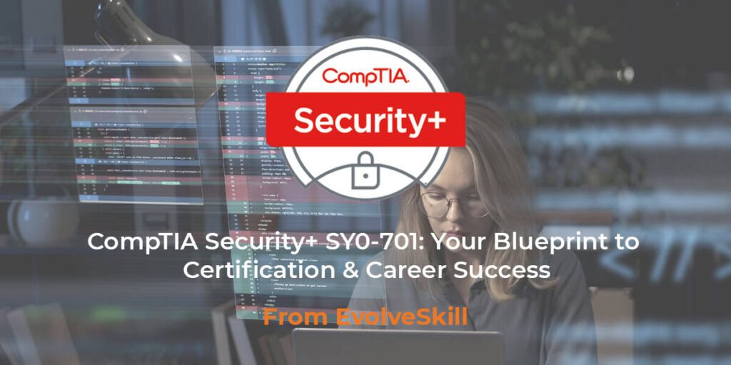 comptia security sy0 701 your blueprint to certification & career success copy